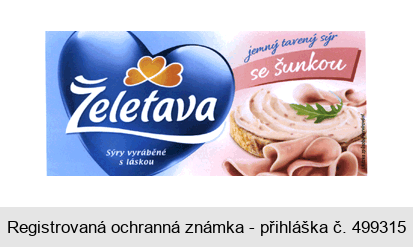 Želetava jemný tavený sýr se šunkou Sýry vyráběné s láskou