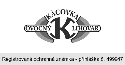 K KÁCOVKA OVOCNÝ LIHOVAR