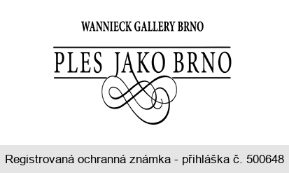 WANNIECK GALLERY BRNO PLES JAKO BRNO