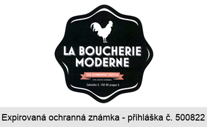 LA BOUCHERIE MODERNE VÁŠ GURMÁNSKÝ ZÁŽITEK VOTRE AVENTURE GOURMANDE Zubatého 5, 150 00 prague 5