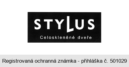 STYLUS Celoskleněné dveře