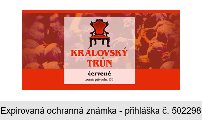 KRÁLOVSKÝ TRŮN červené země původu: EU