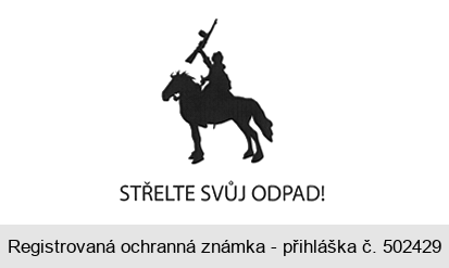 STŘELTE SVŮJ ODPAD!