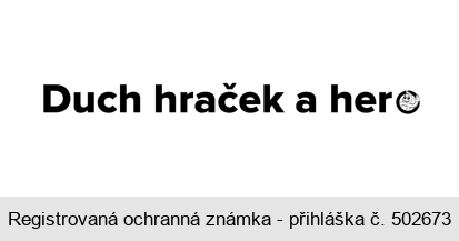 Duch hraček a her