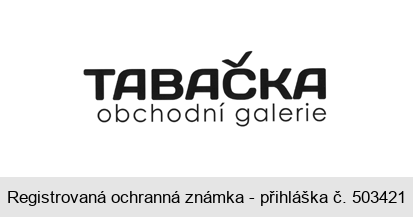 TABAČKA obchodní galerie