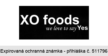 XO foods we love to say Yes