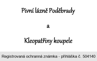 Pivní lázně Poděbrady a Kleopatřiny koupele