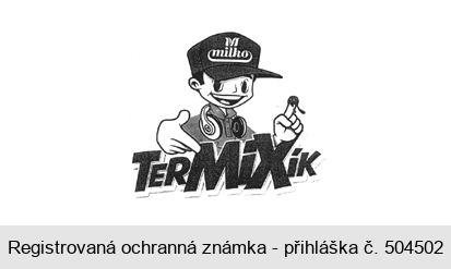 M milko TERMIXÍK