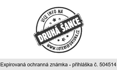 DRUHÁ ŠANCE VÍCE INFO NA www.LOTERIEFORTUNA.CZ