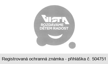 VISTA ROZDÁVÁME DĚTEM RADOST