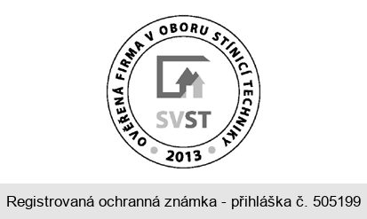 SVST OVĚŘENÁ FIRMA V OBORU STÍNICÍ TECHNIKY 2013