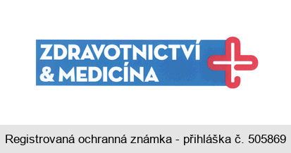 ZDRAVOTNICTVÍ & MEDICÍNA