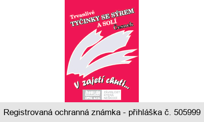 Trvanlivé TYČINKY SE SÝREM A SOLÍ Česnek V zajetí chuti... havlík OPAL s.r.o. ZÁVISLOST KTERÁ NEŠKODÍ