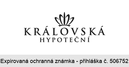 KRÁLOVSKÁ HYPOTEČNÍ