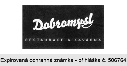 RESTAURACE A KAVÁRNA Dobromysl