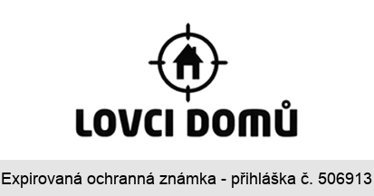 LOVCI DOMŮ