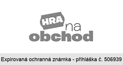 HRA na obchod