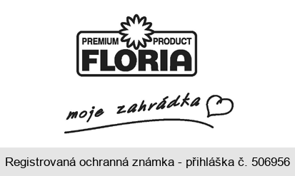 PREMIUM PRODUCT FLORIA moje zahrádka