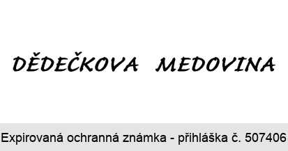 DĚDEČKOVA MEDOVINA