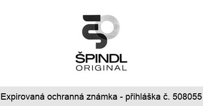 ŠO ŠPINDL ORIGINAL