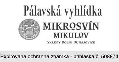Pálavská vyhlídka MIKROSVÍN MIKULOV SKLEPY DOLNÍ DUNAJOVICE