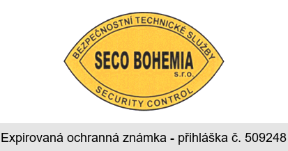 SECO BOHEMIA s.r.o. BEZPEČNOSTNÍ TECHNICKÉ SLUŽBY SECURITY CONTROL