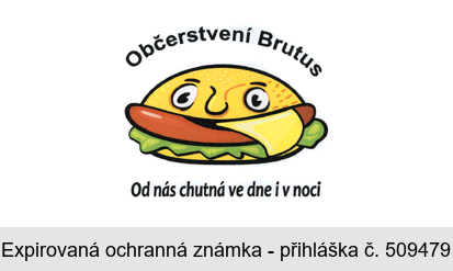 Občerstvení Brutus Od nás chutná ve dne i v noci