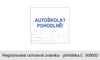 AUTOŠKOLA? POHODLNĚ!