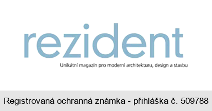 Rezident Unikátní magazín pro moderní architekturu, design a stavbu