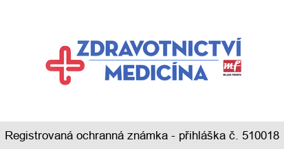 ZDRAVOTNICTVÍ MEDICÍNA mf MLADÁ FRONTA