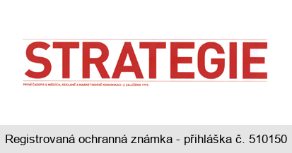 STRATEGIE PRVNÍ ČASOPIS O MÉDIÍCH, REKLAMĚ A MERKETINGOVÉ KOMUNIKACI - ZALOŽENO 1993