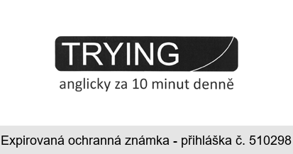 TRYING anglicky za 10 minut denně