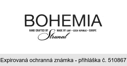 BOHEMIA Strunal HAND CRAFTED BY MADE BY LUBY CZECH REPUBLIC EUROPE