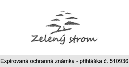 Zelený strom