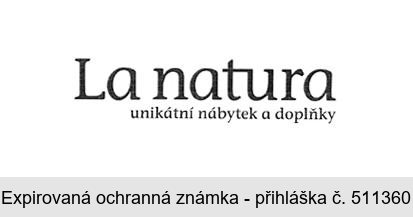 La natura unikátní nábytek a doplňky
