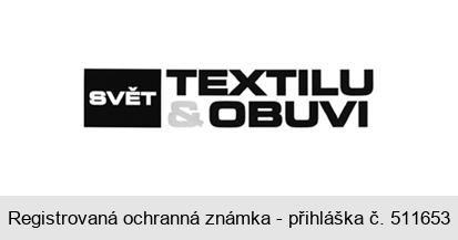 SVĚT TEXTILU & OBUVI