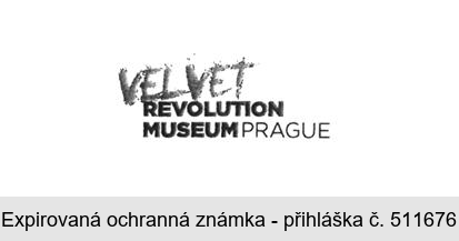 VELVET REVOLUTION MUSEUM PRAGUE