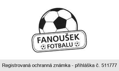 FANOUŠEK FOTBALU