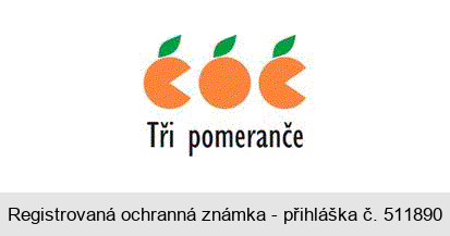 TŘI POMERANČE