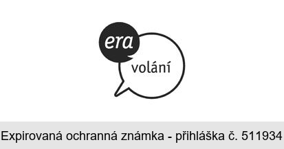 era volání