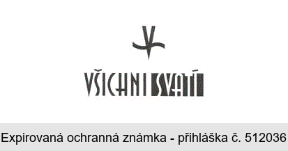 V VŠICHNI SVATÍ