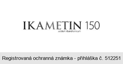 IKAMETIN 150 acidum ibandronicum