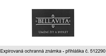 BELLAVITA UMĚNÍ ŽÍT A BYDLET