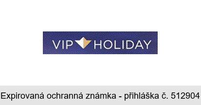 VIP HOLIDAY