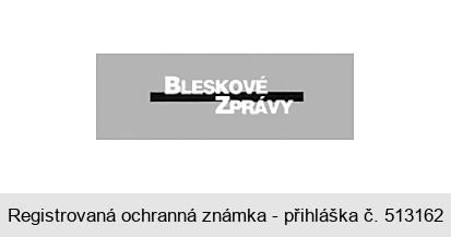 BLESKOVÉ ZPRÁVY