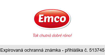 Emco Tak chutná dobré ráno!