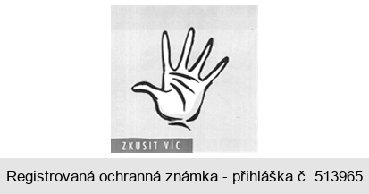 ZKUSIT VÍC
