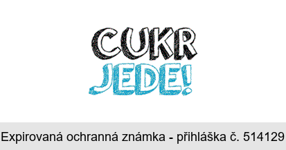 CUKR JEDE!