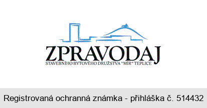 ZPRAVODAJ STAVEBNÍHO BYTOVÉHO DRUŽSTVA "MÍR" TEPLICE