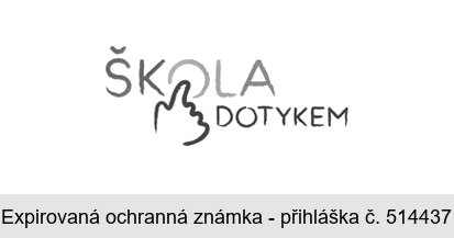 ŠKOLA DOTYKEM